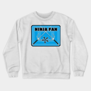 Ninja Fan Crewneck Sweatshirt